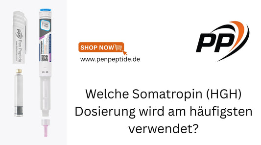 Somatropin HGH Dosierung